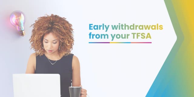 early withdrawal tax free savings account early withdrawal tax free savings account